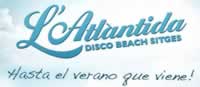 L'Atlantida Disco Beach Sitges